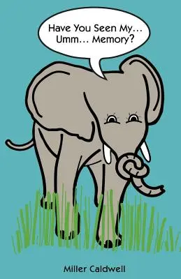 Avez-vous vu ma......Umm...mémoire ? - Have You Seen My......Umm...Memory?