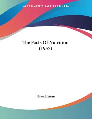 Les faits de la nutrition (1957) - The Facts Of Nutrition (1957)