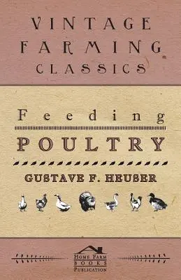 Nourrir la volaille - Feeding Poultry