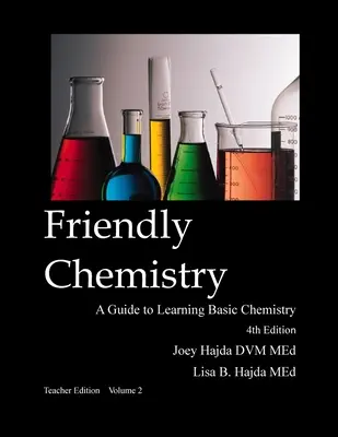 Ami de la chimie, édition du professeur, volume 2 - Friendly Chemistry Teacher Edition Volume 2