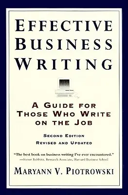 La rédaction commerciale efficace : Stratégies, suggestions et exemples - Effective Business Writing: Strategies, Suggestions and Examples