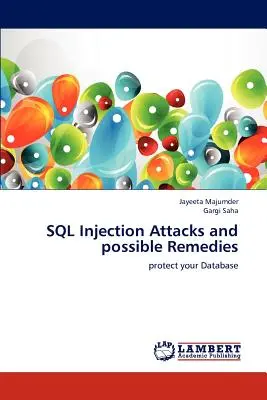 Attaques par injection SQL et remèdes possibles - SQL Injection Attacks and possible Remedies