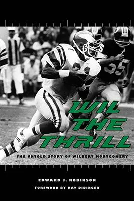 Wil the Thrill : L'histoire inédite de Wilbert Montgomery - Wil the Thrill: The Untold Story of Wilbert Montgomery