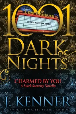 Charmé par vous : Une nouvelle sur la sécurité des Stark - Charmed By You: A Stark Security Novella