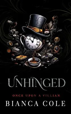 Unhinged : Un roman d'amour sombre et captif pour les cartels - Unhinged: A Dark Captive Cartel Romance