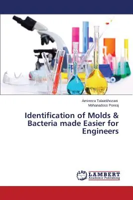 L'identification des moisissures et des bactéries facilitée pour les ingénieurs - Identification of Molds & Bacteria made Easier for Engineers