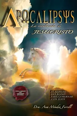 Apocalipsis, La Revelacion de Jesucristo (Version 2016) - Apocalipsis, La Revelacion de Jesucristo (2016 Version)