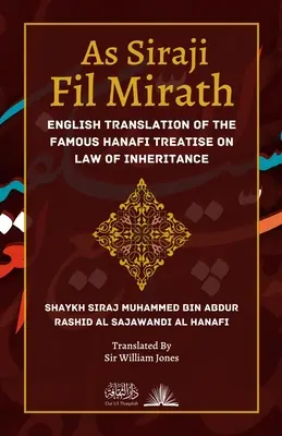 As Siraji Fil Mirath : Traduction anglaise du célèbre traité hanafi sur la loi de l'héritage - As Siraji Fil Mirath: English Translation of the famous Hanafi treatise on Law of Inheritance