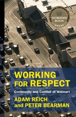 Travailler pour le respect : Communauté et conflit chez Walmart - Working for Respect: Community and Conflict at Walmart