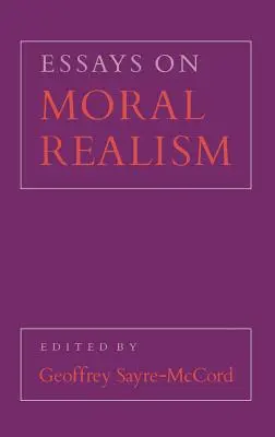Essais sur le réalisme moral - Essays on Moral Realism
