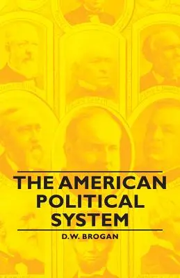 Le système politique américain - The American Political System