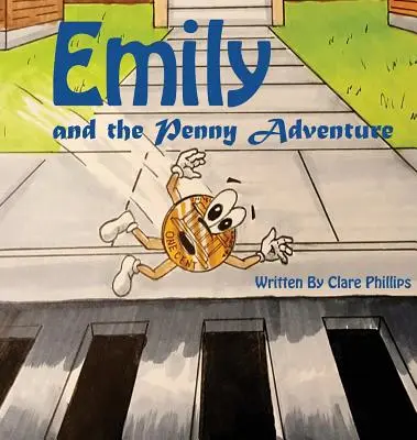 Emily et l'aventure du sou - Emily And The Penny Adventure