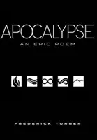 L'Apocalypse : Un poème épique - Apocalypse: An Epic Poem