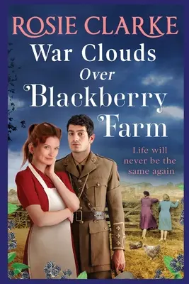 Nuages de guerre au-dessus de la ferme des mûres - War Clouds Over Blackberry Farm