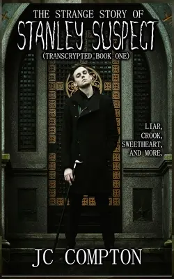 L'étrange histoire de Stanley Suspect - The Strange Story of Stanley Suspect