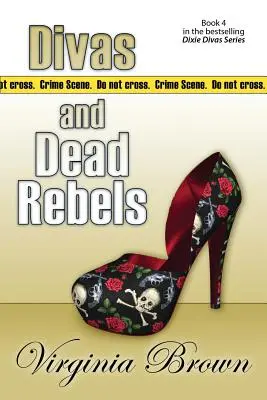 Divas et rebelles morts - Divas And Dead Rebels