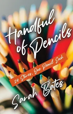 Une poignée de crayons - Handful of Pencils