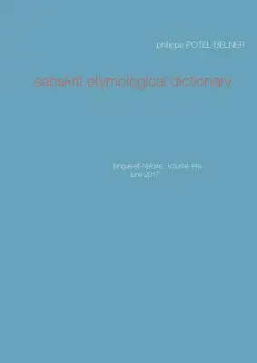 Dictionnaire étymologique sanskrit - Sanskrit etymological dictionary