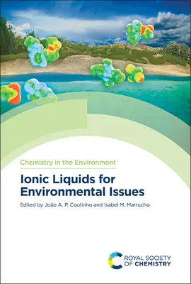 Liquides ioniques pour les questions environnementales - Ionic Liquids for Environmental Issues