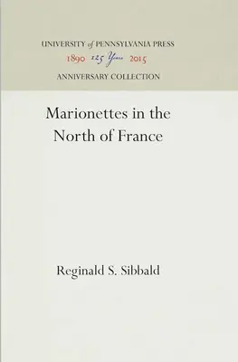 Les marionnettes dans le Nord de la France - Marionettes in the North of France