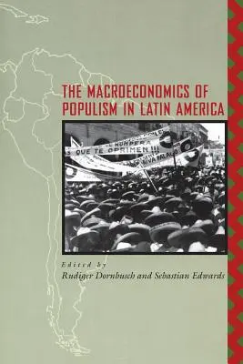 La macroéconomie du populisme en Amérique latine - The Macroeconomics of Populism in Latin America