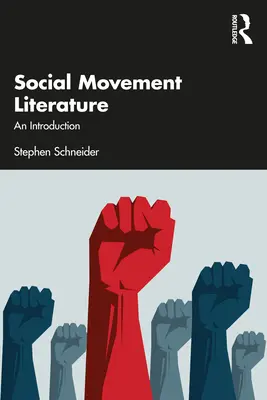 Littérature du mouvement social : Une introduction - Social Movement Literature: An Introduction