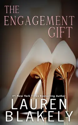 Le cadeau de fiançailles : Une romance autonome après l'obscurité - The Engagement Gift: An After Dark Standalone Romance