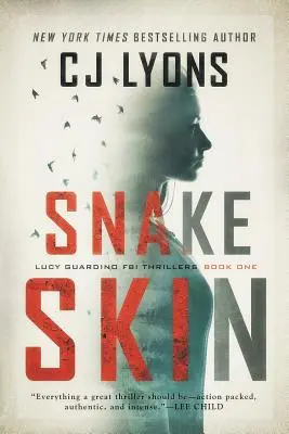 Peau de serpent : un thriller du FBI avec Lucy Guardino - Snake Skin: a Lucy Guardino FBI Thriller