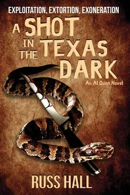 Un coup de feu dans l'obscurité du Texas - A Shot in the Texas Dark