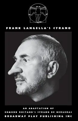 Le Cyrano de Frank Langella - Frank Langella's Cyrano