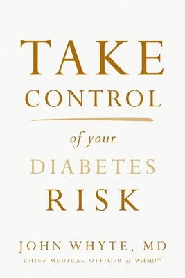 Maîtrisez vos risques de diabète - Take Control of Your Diabetes Risk