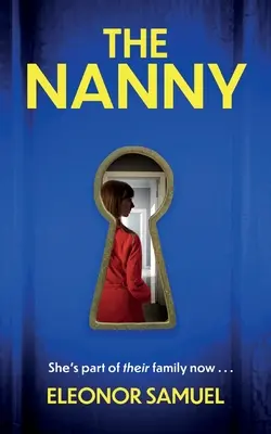 THE NANNY un thriller psychologique absolument époustouflant avec un rebondissement final stupéfiant - THE NANNY an absolutely breathtaking psychological thriller with a stunning final twist