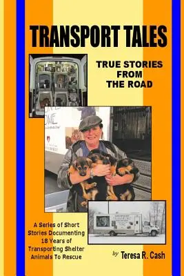 Transport Tales : Histoires vraies de la route - Transport Tales: True Stories From The Road