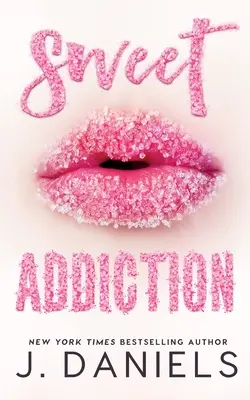 Sweet Addiction