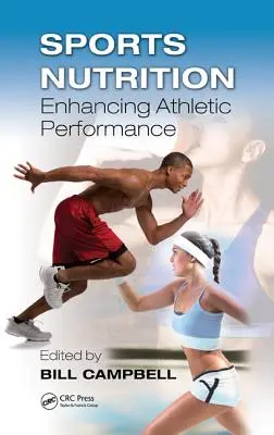 La nutrition sportive : Améliorer les performances sportives - Sports Nutrition: Enhancing Athletic Performance