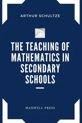 L'enseignement des mathématiques dans les écoles secondaires - The Teaching of Mathematics in Secondary Schools