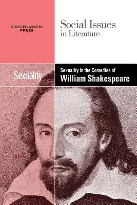 La sexualité dans les comédies de William Shakespeare - Sexuality in the Comedies of William Shakespeare