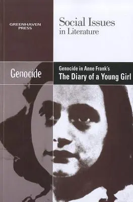 Le génocide dans le Journal d'une jeune fille d'Anne Frank - Genocide in Anne Frank's the Diary of a Young Girl