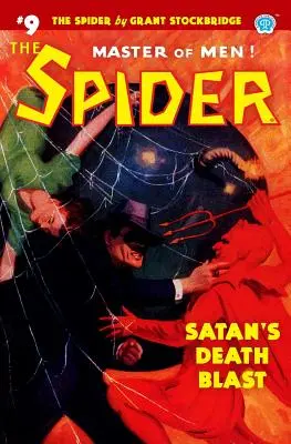 The Spider #9 : Le souffle de mort de Satan - The Spider #9: Satan's Death Blast