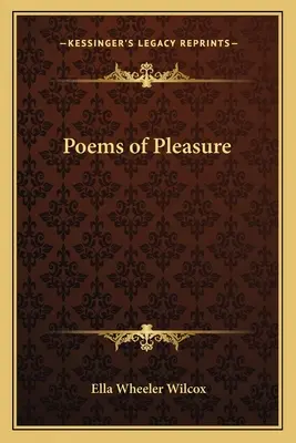 Poèmes de plaisir - Poems of Pleasure