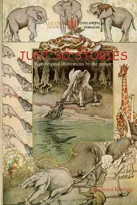 Just So Stories : y compris 