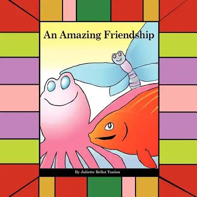 Une amitié étonnante - An Amazing Friendship