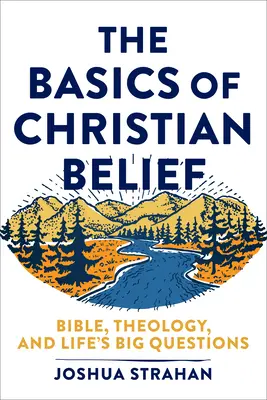 Les fondements de la foi chrétienne - Basics of Christian Belief