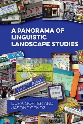 Panorama des études sur les paysages linguistiques - A Panorama of Linguistic Landscape Studies