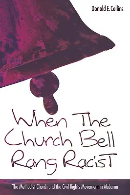 Quand les cloches de l'église sonnaient raciste - When the Church Bells Rang Racist