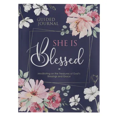 Elle est bénie Journal de bord - She Is Blessed Prompted Journal