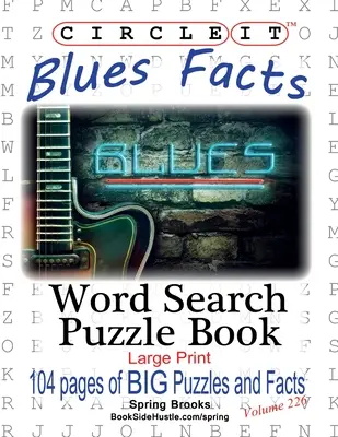 Encerclez-le, les faits sur le blues, recherche de mots, livre de puzzles - Circle It, Blues Facts, Word Search, Puzzle Book