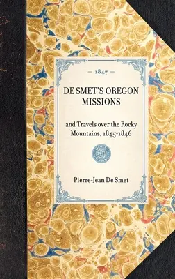 Les missions de Smet en Oregon - de Smet's Oregon Missions