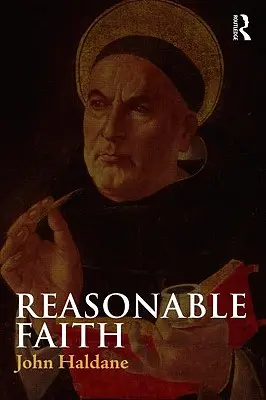 La foi raisonnable - Reasonable Faith