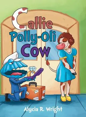 La vache Callie Polly-Oli - Callie Polly-Oli Cow